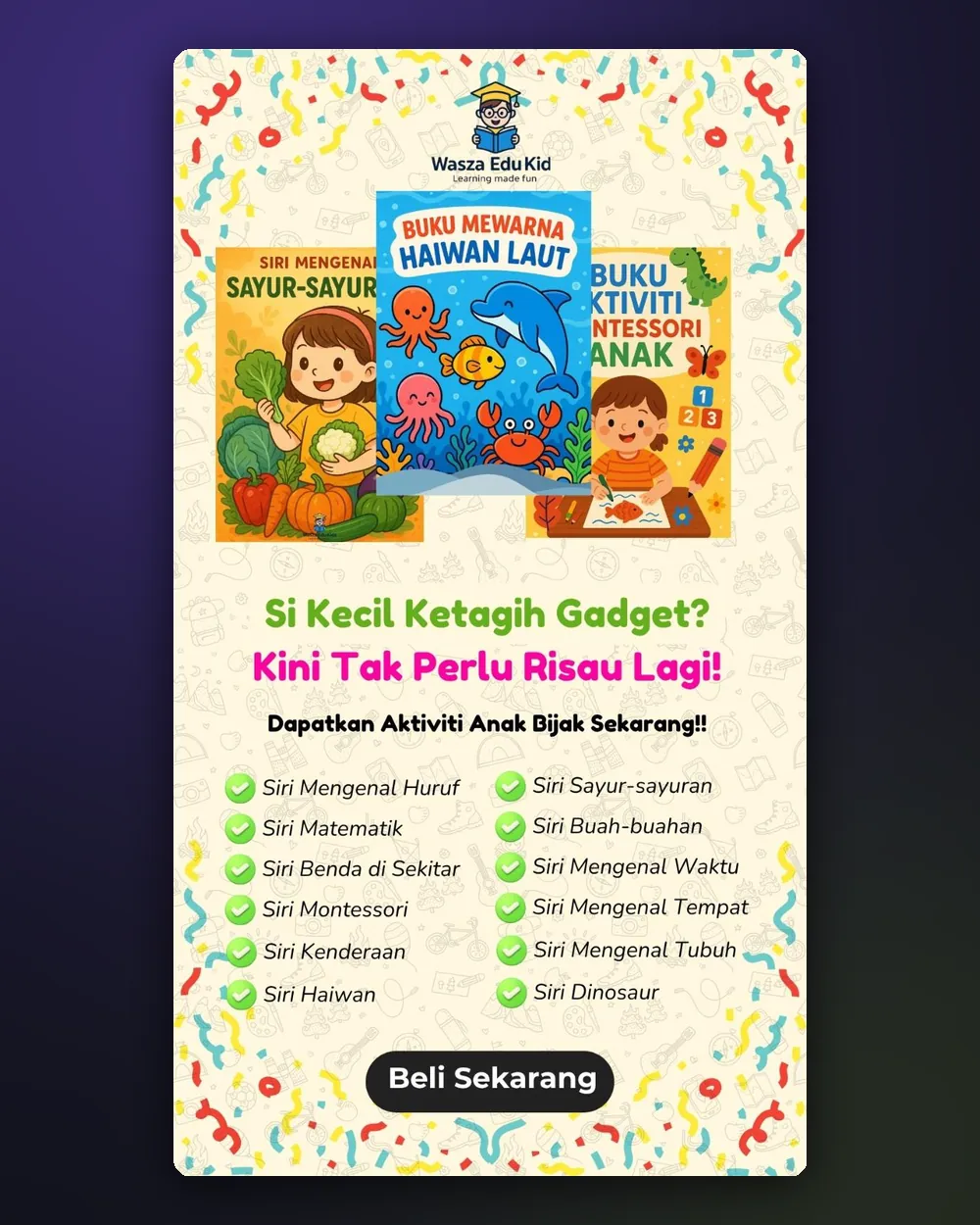 12 siri: Huruf, Matematik, Montessori, Haiwan, Dinosaur, Waktu dan lain-lain